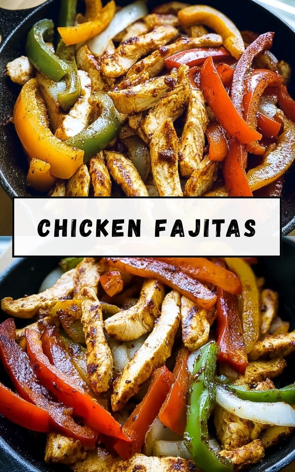 Chicken Fajitas