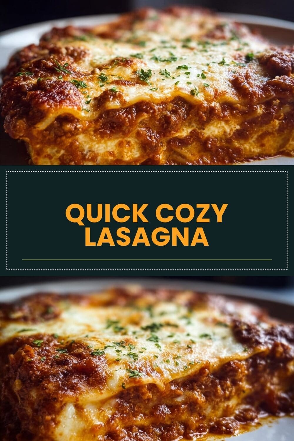 Quick Cozy Lasagna