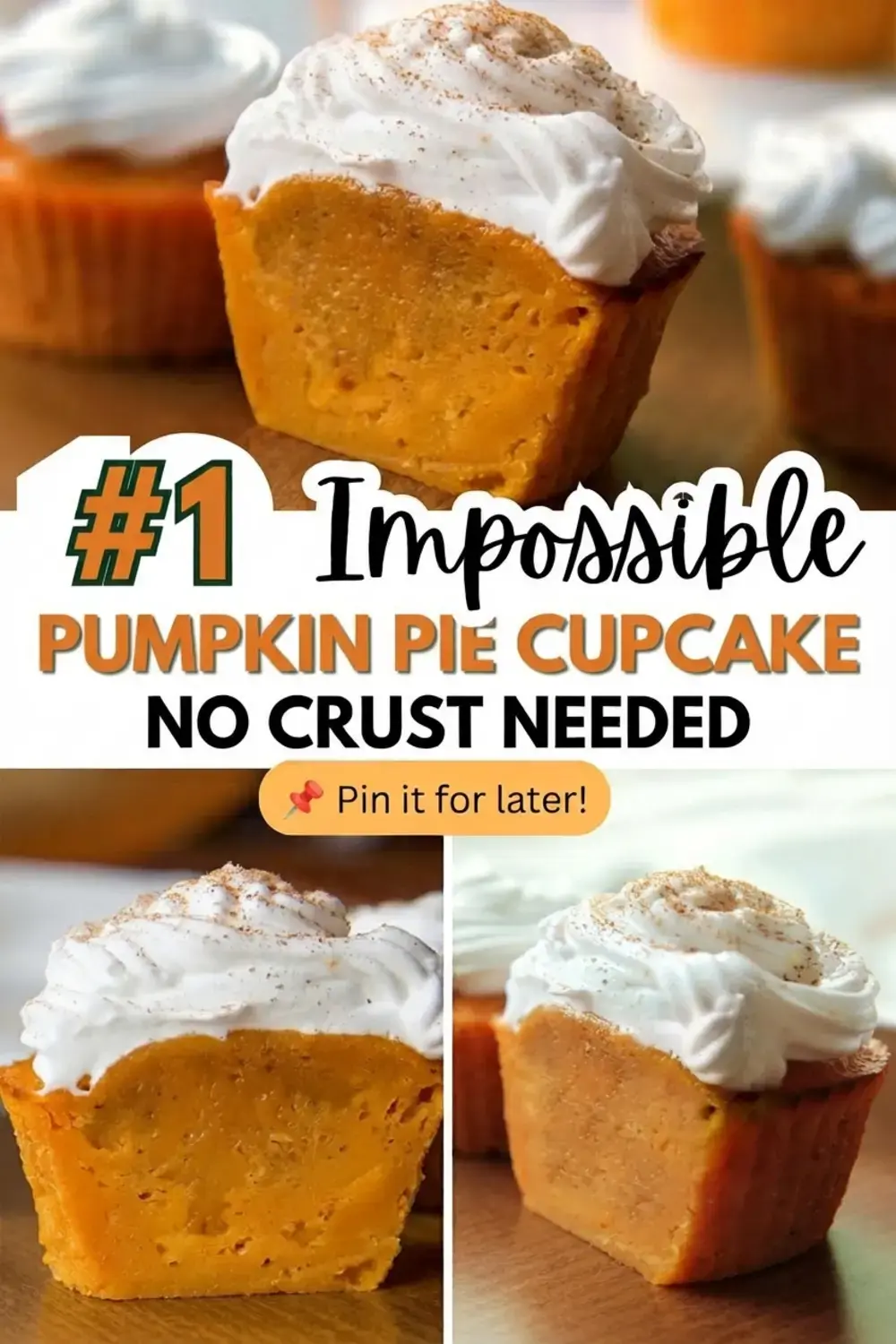 Impossible Pumpkin Pie Cupcakes, Pin This for Later