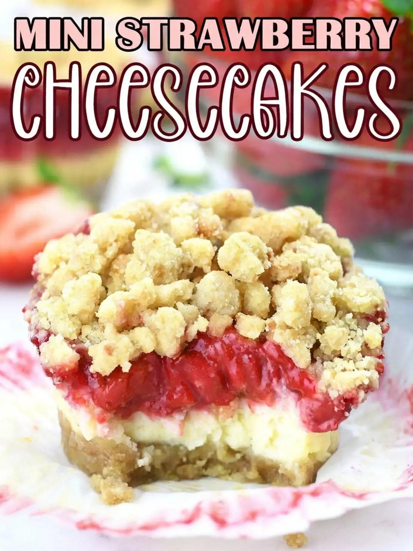Mini Strawberry Cheesecakes