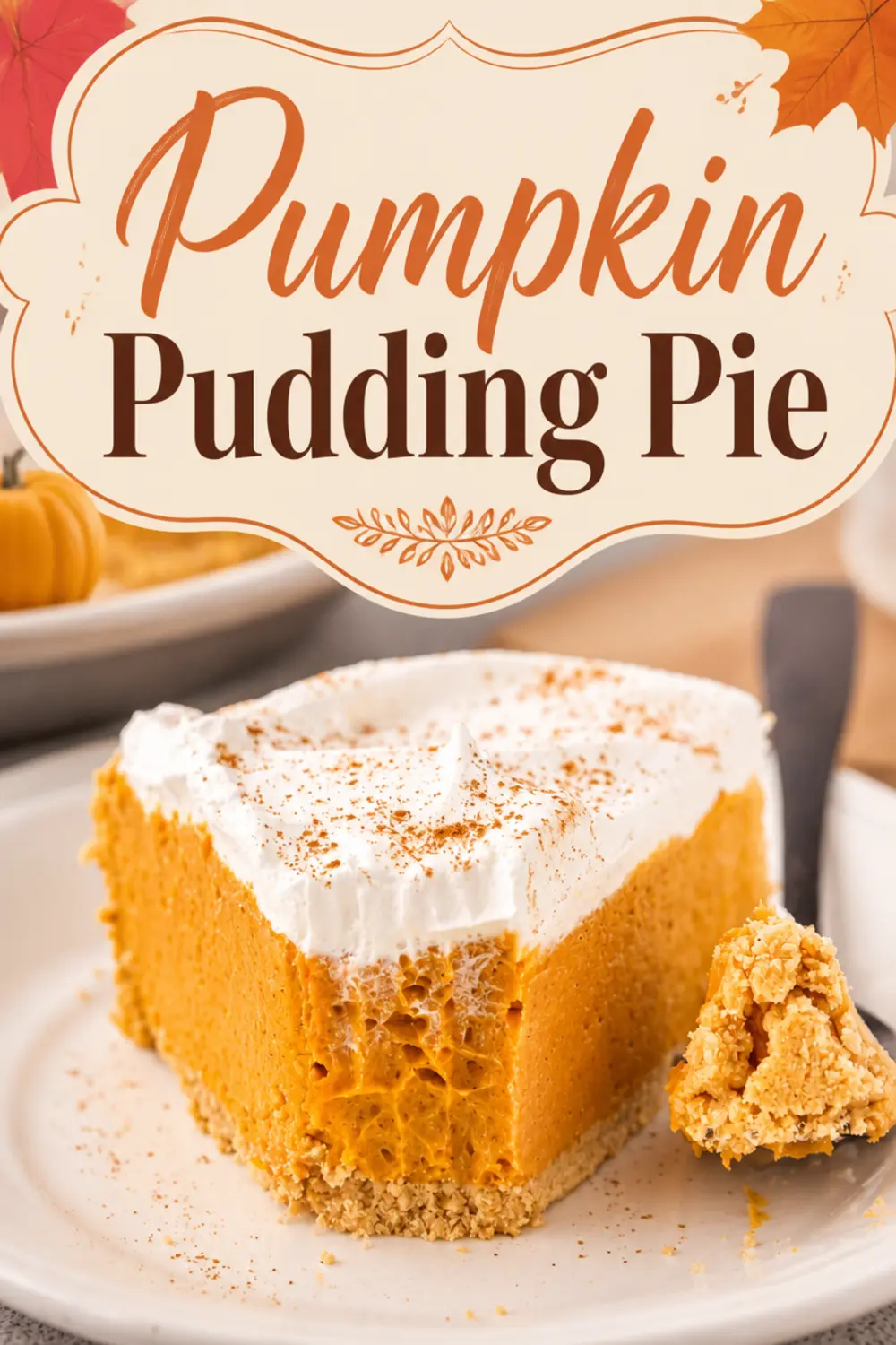 Pumpkin Pudding Pie